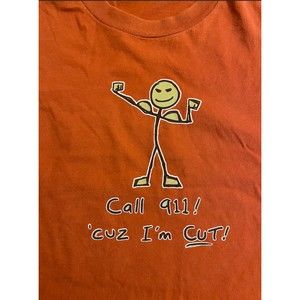 Men's Funny T Shirt - Call 911 cuz I'm Cut! - Sz XL